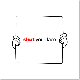 12 Days of Quotes, Actually - Shut Your Face Posters and Art